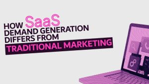 SaaS demand generation