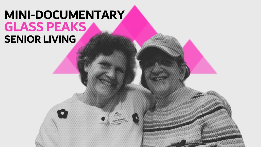 Title card for the Glass Peaks Senior Living mini-documentary showing two smiling residents