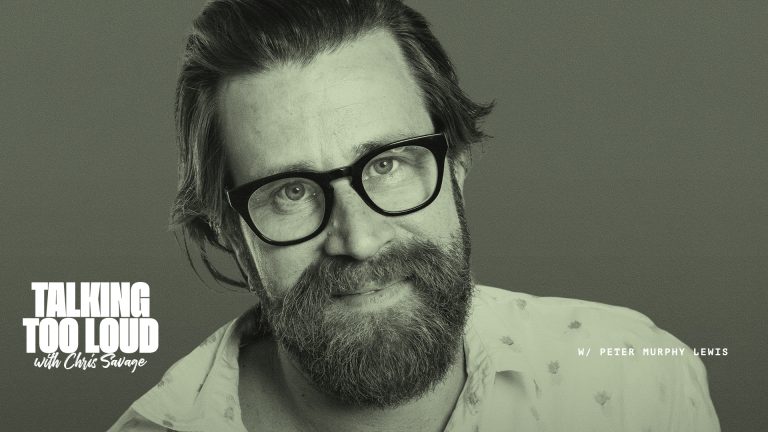 Talking Too Loud with Chris Savage podcast cover
