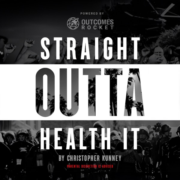 Straight Outta Health IT podcast cover art
