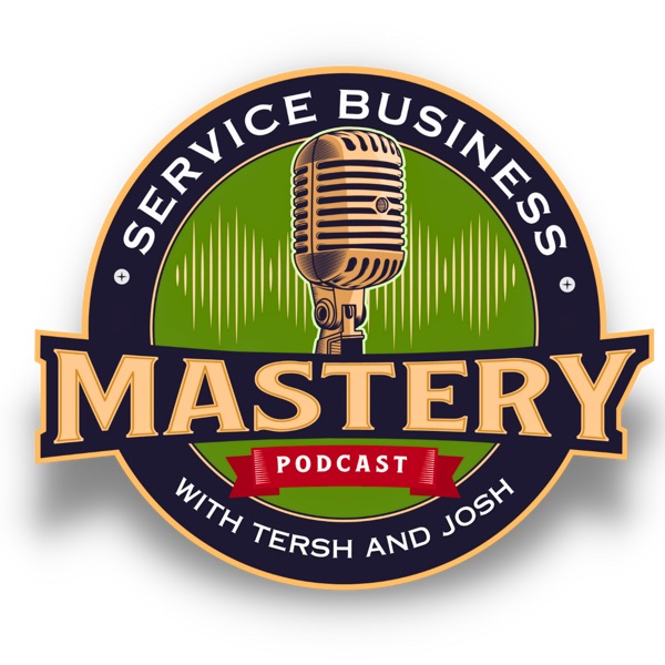 Service Business Mastery for Skilled Trades: HVAC, Plumbing & Electrical Home Service podcast cover art